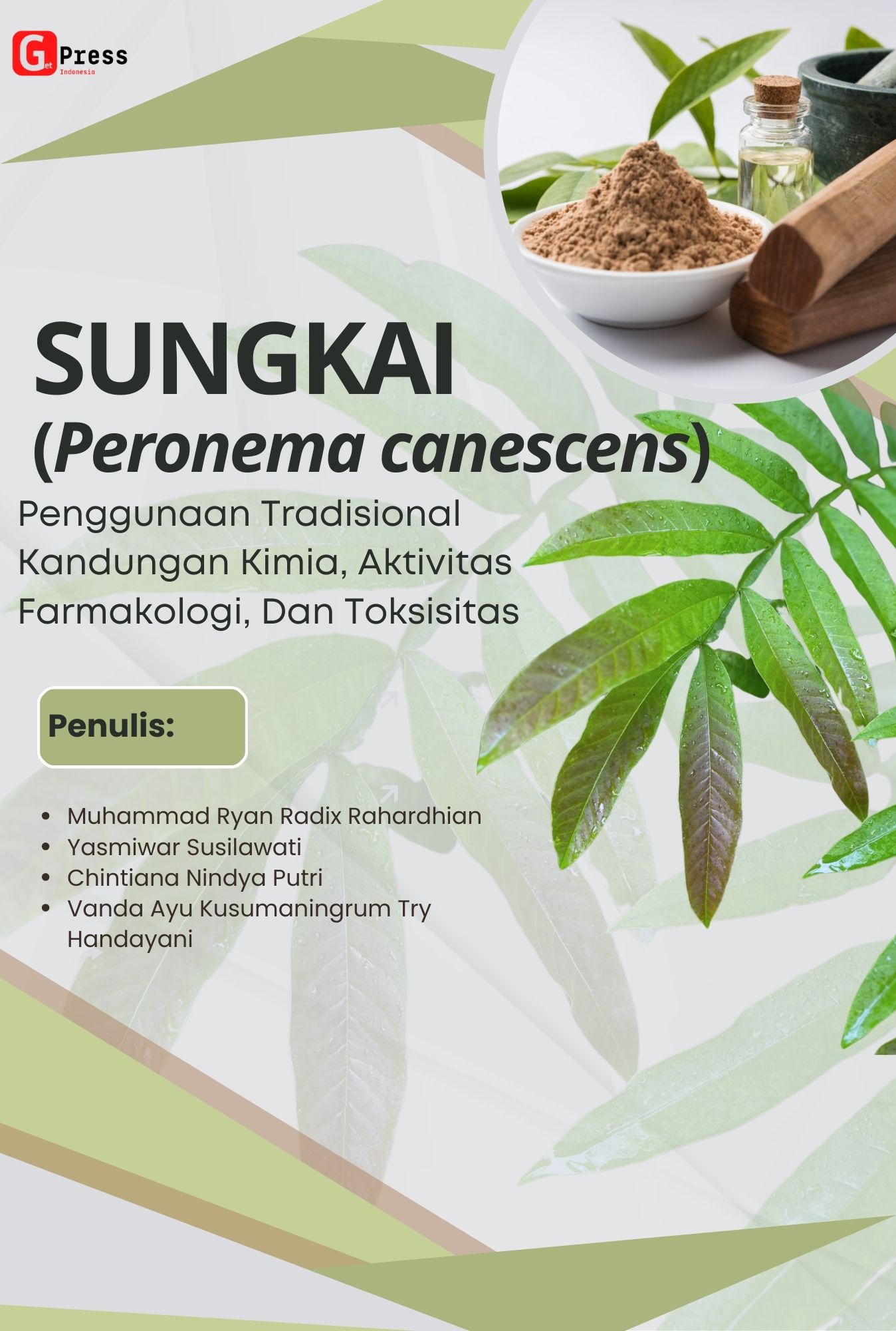 SUNGKAI (Peronema canescens)  PENGGUNAAN TRADISIONAL, KANDUNGAN KIMIA, AKTIVITAS FARMAKOLOGI, DAN TOKSISITAS